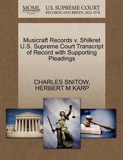 Musicraft Records V. Shilkret U.S. Supreme Court Transcript of Record with Supporting Pleadings