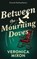 Between the Mourning Doves