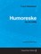 Humoreske - A Score for Solo Piano Op.20 (1839)