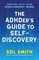 The Adhder's Guide to Self-Discovery