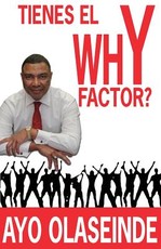 TIENES EL Why Factor?