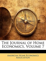 The Journal of Home Economics, Volume 7