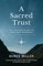 A Sacred Trust