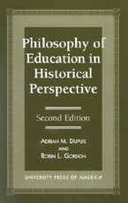 Philosophy of Education in Historical Perspective, Second Edition