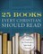 25 Books Every Christian Should Read