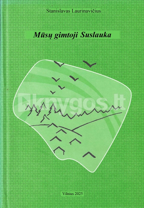 miiko ginta 2本 Mūsų gimtoji Suslauka | Knygos.lt