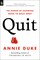 Quit