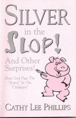 Silver in the Slop