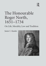 The Honourable Roger North, 1651-1734
