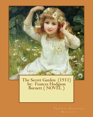 The Secret Garden (1911) by