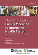 The Contribution of Family Medicine to Improving Health Systems