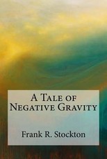 A Tale of Negative Gravity