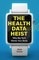 The Health Data Heist