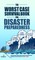 The Worst-Case Survival Book for Disaster Preparedness