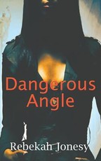 Dangerous Angle