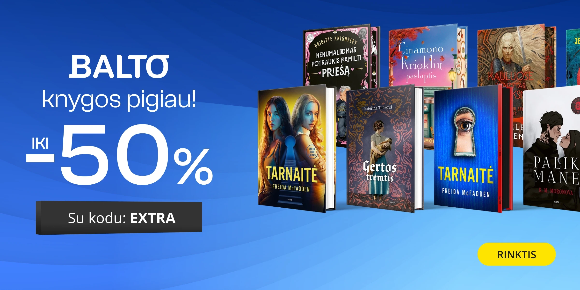 Leidyklos BALTO knygoms iki - 50 % extra nuolaidos!