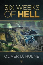 Six Weeks of Hell
