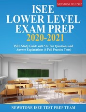 ISEE Lower Level Exam Prep 2020-2021
