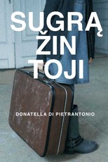 SUGRĄŽINTOJI: itin jautrus italų rašytojos romanas, užkliudantis giliausias žmogaus egzistencines stygas