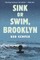 Sink or Swim, Brooklyn