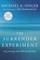 The Surrender Experiment