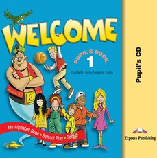 Welcome 1. Pupil's CD. Songs. Klausimo diskas. Dainos