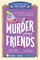 Murder Among Friends