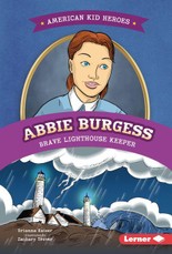 Abbie Burgess, Brave Lighthouse Keeper