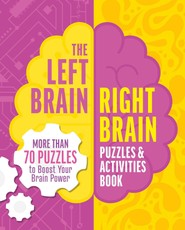 The Left Brain, Right Brain Puzzles and Activities Book