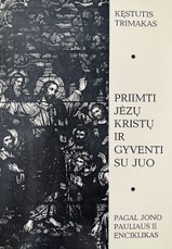 Priimti Jėzų Kristų ir gyventi su juo