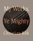 My Works, Ye Mighty