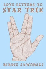 Love Letters to Star Trek