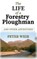 The Life of a Forestry Ploughman