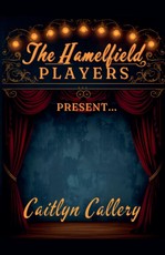 The Hamelfield Players Present...