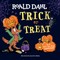 Roald Dahl: Trick or Treat