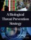 A Biological Threat Prevention Strategy