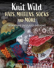 Knit Wild Hats, Mittens, Socks and More