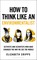 How To Think Like an Environmentalist