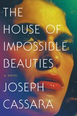 Cassara, J: House of Impossible Beauties