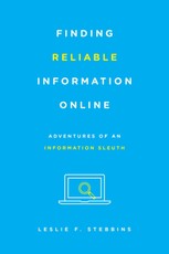 Finding Reliable Information Online
