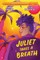 Juliet Takes a Breath: The Graphic Novel