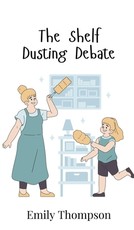 The Shelf Dusting Debate