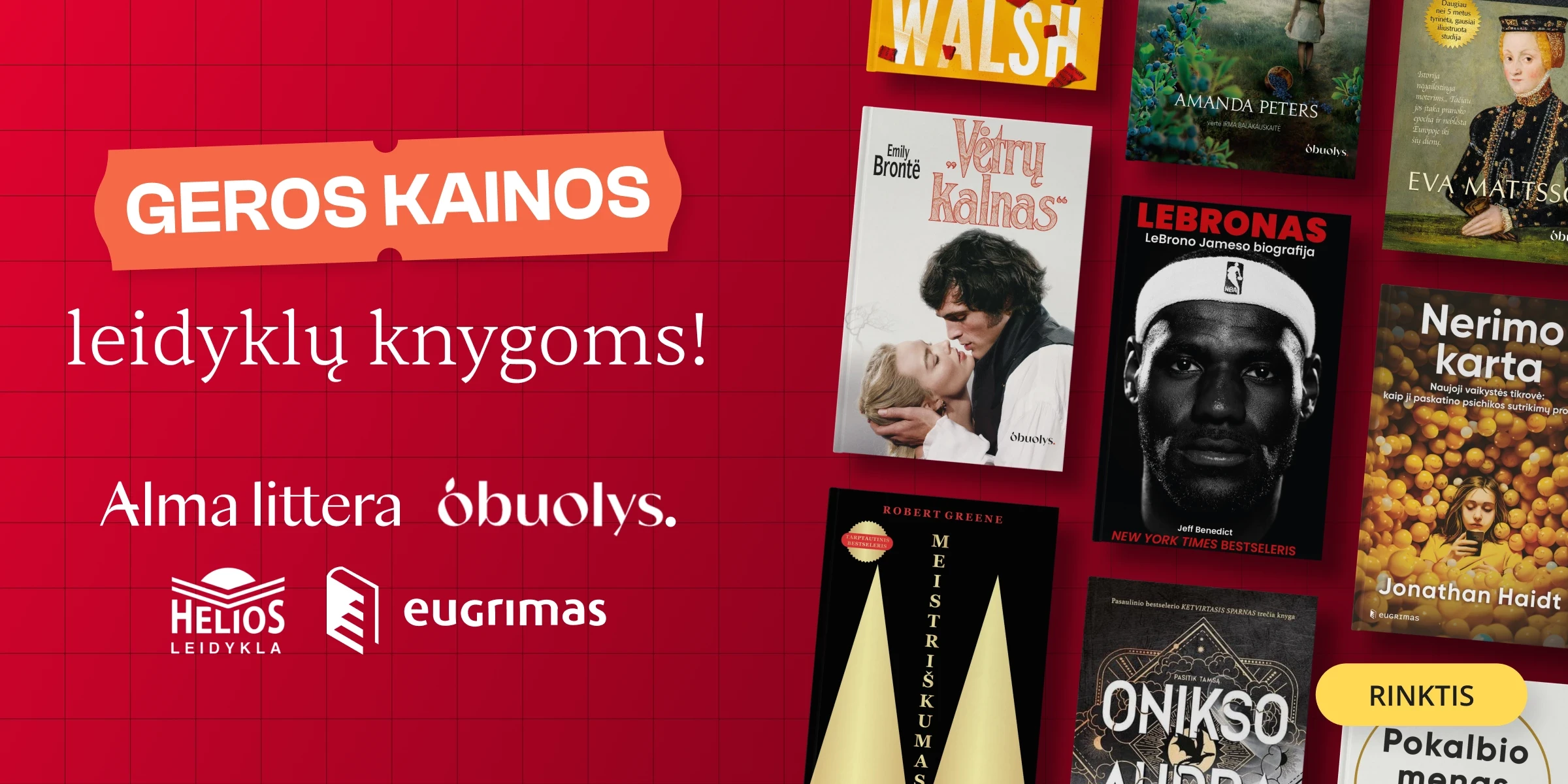 GEROS KAINOS leidyklų knygoms!