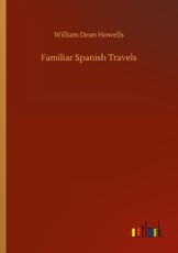 Familiar Spanish Travels