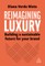 Reimagining Luxury
