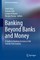Banking Beyond Banks and Money
