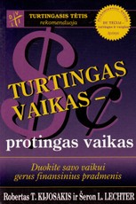 Turtingas vaikas - protingas vaikas