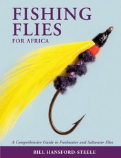 Fishing Flies for Africa - A Comprehensive Guide to Freshwater and Saltwater Flies