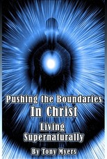 Pushing the Boundaries In Christ