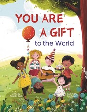 You Are a Gift to the World